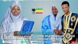 Zikiri LaVielle Touré _ (Son Officiel)2023_Cheik Ibrahim Sangaré et Harouna Haïdara Fassa