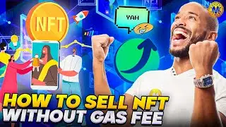 How To Sell NFT Without Gas Fee | Upgrade Crypto Project Review 2022