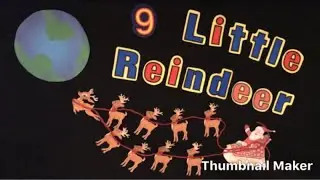 9 Little Reindeer