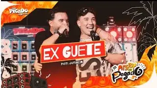 EX GUETE - JAP&Atilde;OZIN E DOUGLAS PEGADOR