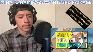 NARUTO: SWAGKAGE MINATO NAMIKAZE VS 3RD RAIKAGE (REACTION/ MY THOUGHTS)