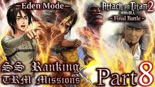 Ruins | SS Ranking All TRM Missions (Eden Mode) Part 8 | A.O.T. 2: Final Battle PS5