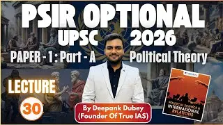 Post-Behavioural Approach in Political Theory | Lecture 30 | PSIR Optional | True IAS and PCS