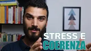 Lo stress dell'incoerenza e il significato della coerenza