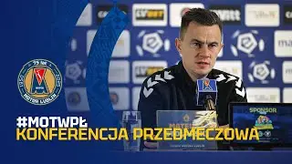 KONFERENCJA PRASOWA | Przed meczem z Wisłą Płock