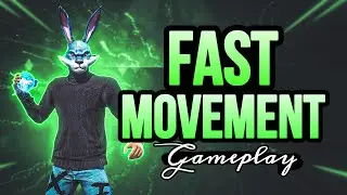 FAST MOVEMENT GAMEPLAY FF