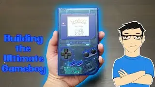 Building the Ultimate DMG Gameboy