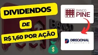 [SURPREENDENTE] Banco Pine e Direcional pagam bolada em dividendos. PINE4 e DIRR3