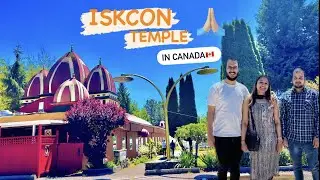 Visited ISKCON Temple In CANADA || A Day Well Spent || HARE KRISHNA