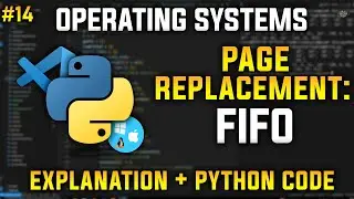 FIFO Page Replacement in Python | Operating Systems | Page Replacement Algorithms