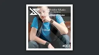 SCHUBfaktor Music Podcast Vol. 3/2014 - Mixed by Stephan Strube