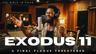 EXODUS 11 A Final Plague Threatened | Bible in Song | R&B Bible | Bible Stories | Worship Music