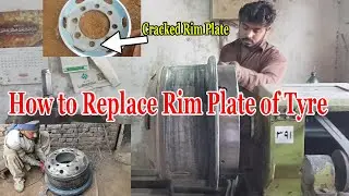 How to Replace and Repair Rim Plate of Truck Tire | Tyre Rim Plate Replacement