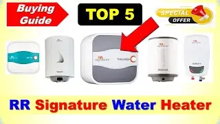 Best RR Signature Water Heater in India 2025 | Best RR Signature Water Heater