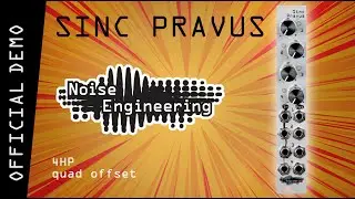 Sinc Pravus - Eurorack quad offset in 4HP from Noise Engineering