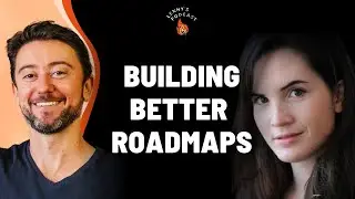 Разработка более эффективных дорожных карт | Джанна Бастоу (Mind the Product, ProdPad)