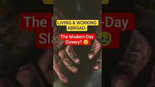 The Dark Side of Living Abroad (And How to Escape it) #moderndayslavery