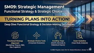 SM09 : Strategic Management : Function Strategy & Strategic Choice (1/3) 15 มกราคม 2568