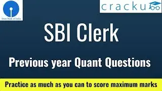 SBI Clerk Quant Previous Year 2018 Questions With Explanations