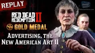 RDR2 PC - Mission #30 - Advertising, the New American Art II [Replay & Gold Medal]