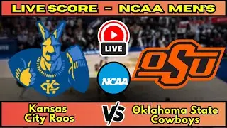 🔴 Kansas City Roos vs Oklahoma State Cowboys | NCAA Men&rsquo;s Basketball | Live Score Update Dec 18