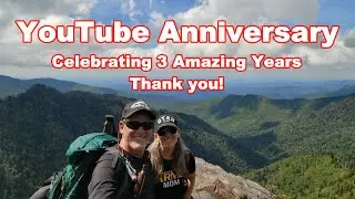 Packs-a-lot 3 Year YouTube Anniversary. Mega Road Trip, Celebration, Camping, Hiking, & Meetup Fun!