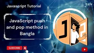 JavaScript push and pop method in Bangla