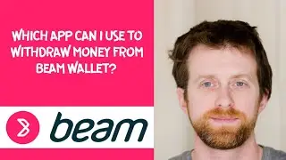 Which app can I use to withdraw money from Beam Wallet?