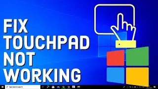 How To Fix Touchpad Not Working on Windows 10/11 Problem