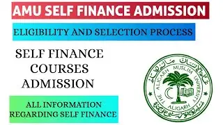 ELIGIBILITY OF SELF FINANCE COURSES ADMISSION AT ALIGARH MUSLIM UNIVERSITY #amu