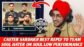 Sardarji Savage reply Hater on SouL PMWI Slot Waste!