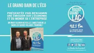 le grand bain de l'&eacute;co - Olivier Reydellet, Directeur de la SAEM Les Saisies Villages Tourisme