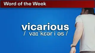 vicarious | Word of the Week 1