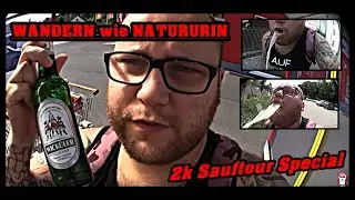 WANDERN wie NATURURIN !!! | [2k Sauftour Special]