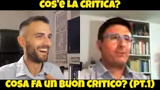 Cosa fa un Buon Critico? Ma Soprattutto, Cos'è LA CRITICA? | Discorso sulla Critica (pt.1)