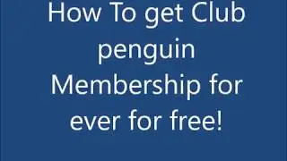 Club Penguin Free long lasting Membership Hack 100% working (no virus)