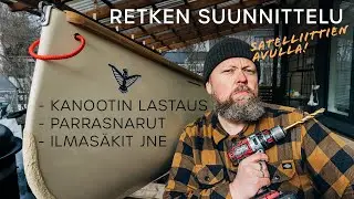 RETKEN Suunnittelu  Satelliittikuvien avulla | KANOOTIN Varustelu Pitkälle Retkelle