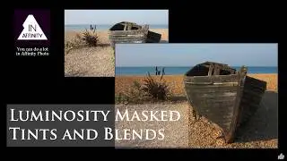 Luminosity Masked Tints and Blends with Affinity Photo