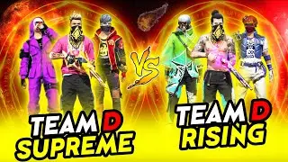 Team D Vs Team D|| Supereme Vs Rising|| Dangerous Battle Between Overpower Squads - Garena Free Fire