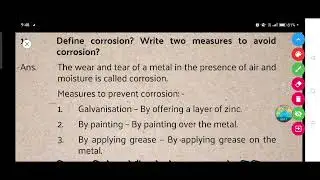 Define corrosion? Write two measures to avoid corrosion?
