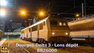 [CABRIDE 4K] Dourges Delta 3 - Dépôt de Lens en BB26000