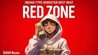 Indian Gangster Type Beat &ndash; Red Zone Trap x Freestyle Beat 2026 | PORD, BY DASH 