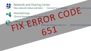 How to Fix Error Code 651 in Windows 10,8 ANY ERROR