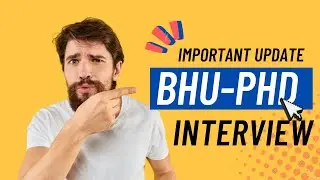 PHD admission 2022 Interview Updates