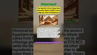 Ancient Egyptians Made The FIRST CAKE Around 3000 Years Ago #feed #history #facts #shorts