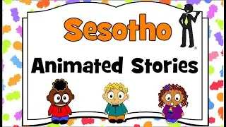 Sesotho Short Story 10 - Peter - Abuti Syllabus - Foundation Phase #sotho #sesotho