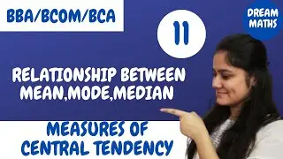 Introduction to relationship b/w mean mode median|Measures of central tendency Business statistics