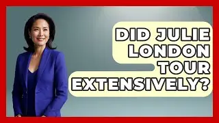 Did Julie London Tour Extensively? - Jazz Music Legends
