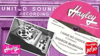 SHARON McMAHAN - I HAVE NO CHOICE (PREVIOUSLY UNRELEASED)