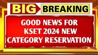 kset Cut Off 2024 kset Cut Off category reservation 2024 KSET cutoff update KSET cutoff kset update
